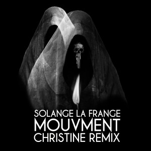 Listen to Mouvment (Christine Remix) song with lyrics from Solange La Frange