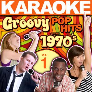 Hit Co. Masters的專輯Karaoke Groovy Pop Hits of the 1970's, Vol. 1