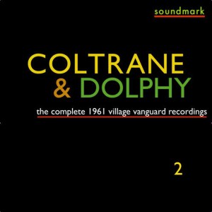 John Coltrane的專輯The Complete 1961 Village Vanguard Recordings of John Coltrane with Eric Dolphy, Vol. Two