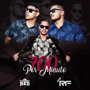 收聽RF的700 por Minuto (Explicit)歌詞歌曲