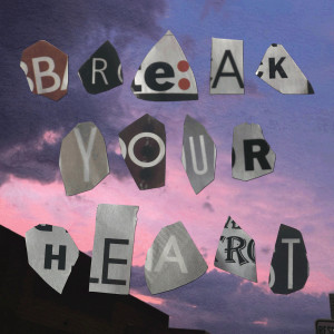 ดาวน์โหลดและฟังเพลง Break Your Heart พร้อมเนื้อเพลงจาก Ronnie Watts