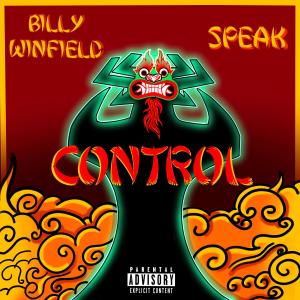 Billy Winfield的專輯Control (feat. Speak) [Explicit]