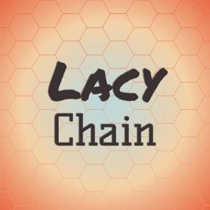 Various Artists的專輯Lacy Chain