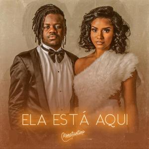 Album Ela Está Aqui from Konstantino