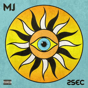 收聽MJ的2SEC (Explicit)歌詞歌曲