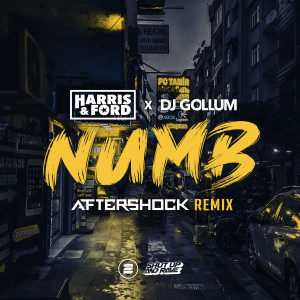 อัลบัม Numb (Aftershock Remix) ศิลปิน Harris & Ford