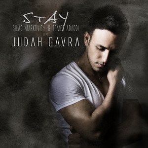 Listen to Stay song with lyrics from Gilad Markovich