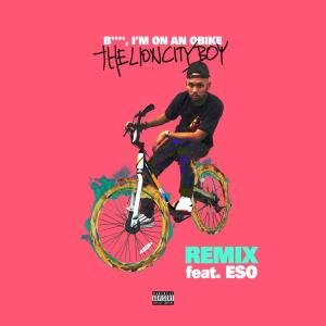 收听THELIONCITYBOY的Bitch, I’m on my Obike (feat. ESO of MJ116) (Remix)歌词歌曲