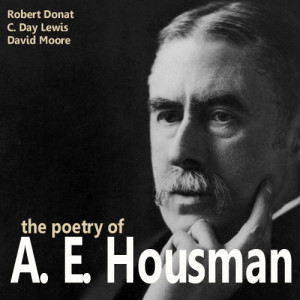 อัลบัม The Poetry Of A.E. Housman ศิลปิน C. Day Lewis