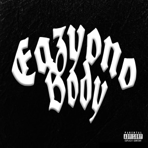 Album Body (Explicit) from Eazyono