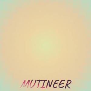 Album Mutineer oleh Various Artists