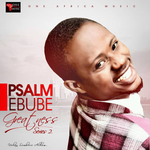 收聽Psalm Ebube的Signs and Wonders歌詞歌曲