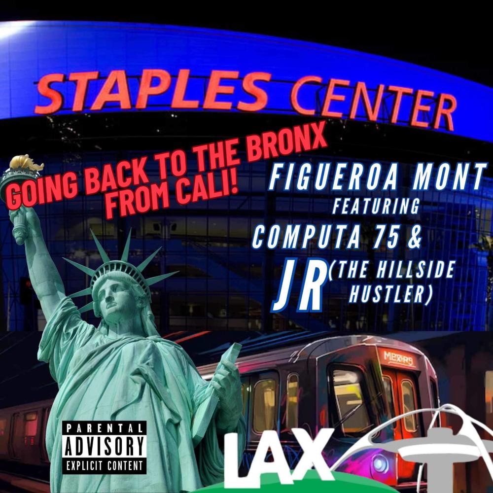Going back to the Bronx from Cali (feat. Jr da hillside hustler & Computa 75) (Explicit)