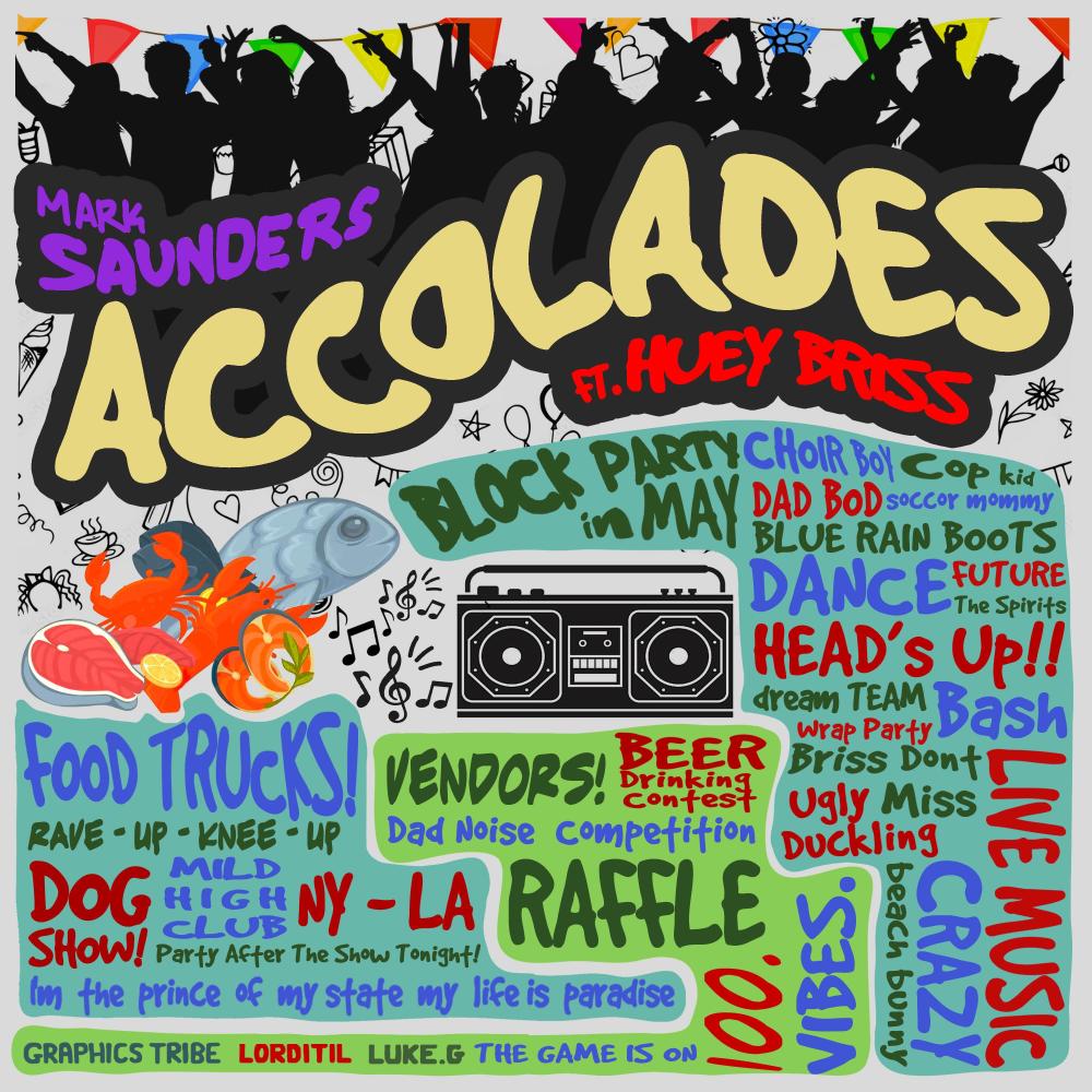 Accolades (feat. Huey Briss) (Explicit)