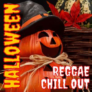 Various Artists的專輯Halloween Reggae Chill Out