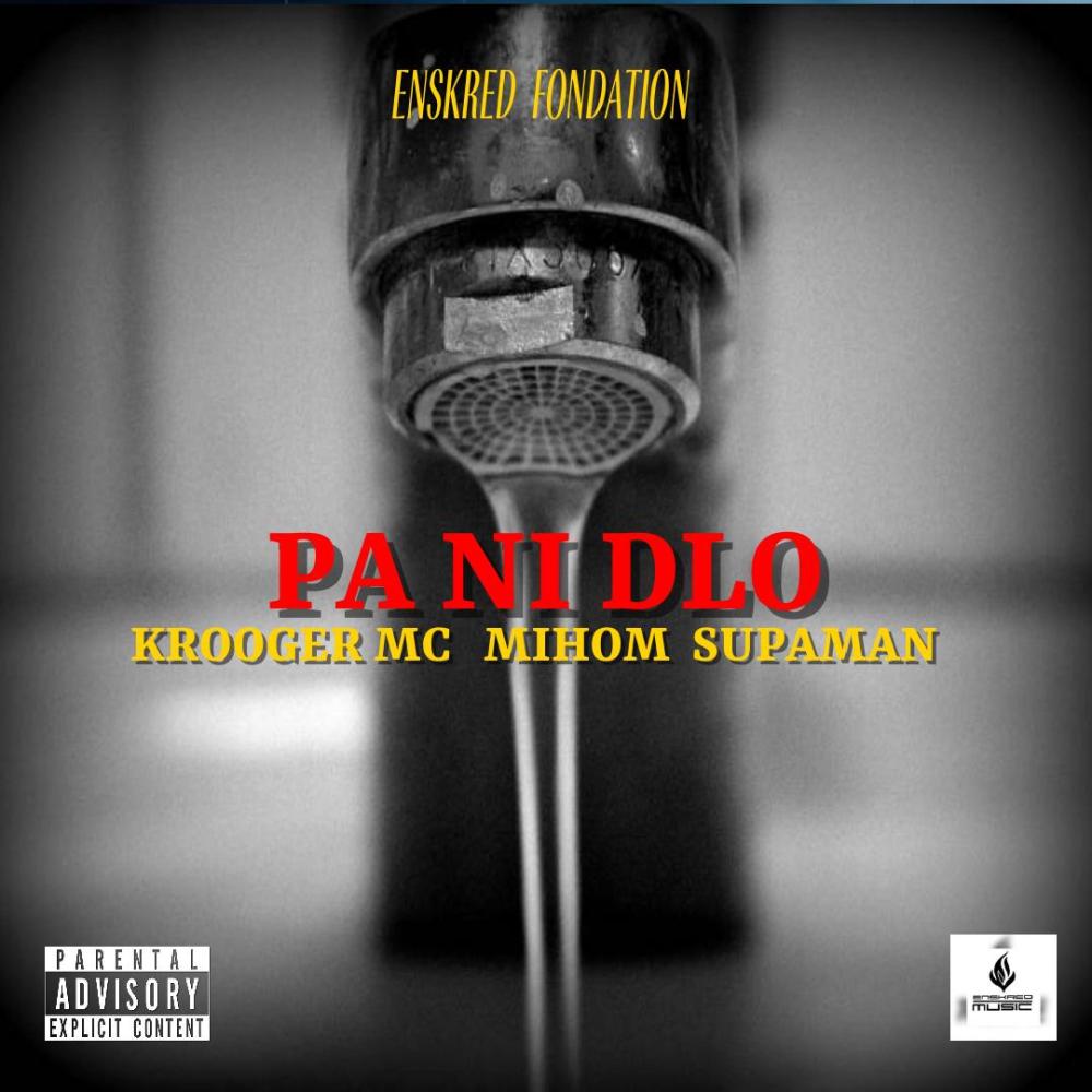 Pa ni dlo (feat. Krooger Mc & Mihom) (Explicit)