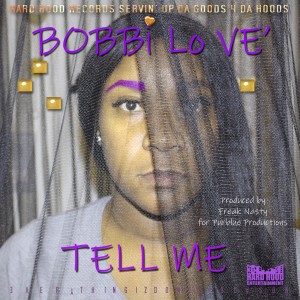 Bobbi Lo ve'的專輯Tell Me