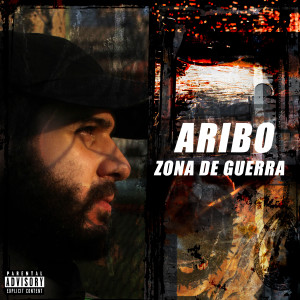 Aribo的專輯Zona De Guerra (Explicit)