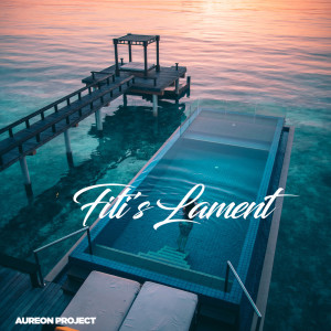 Listen to Fiti's Lament song with lyrics from Aureon Project