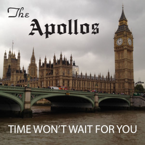 The Apollos的專輯Time Won't Wait for You