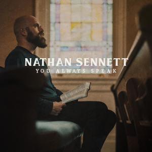 收聽Nathan Sennett的You Always Speak歌詞歌曲