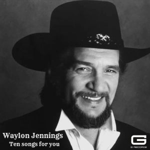 Album Ten songs for you from Waylon Jennings