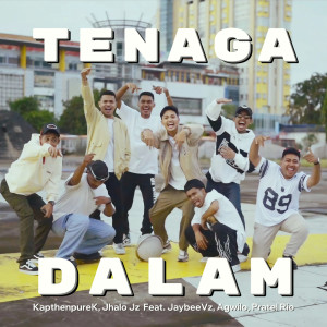 ดาวน์โหลดและฟังเพลง Tenaga Dalam (Explicit) พร้อมเนื้อเพลงจาก Kapthenpurek