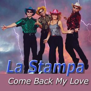 Dengarkan Come Back My Love lagu dari La Stampa dengan lirik