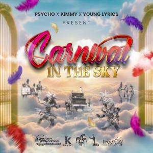 Kimmy的專輯Carnival In The Sky (feat. Kimmy & Young Lyrics)