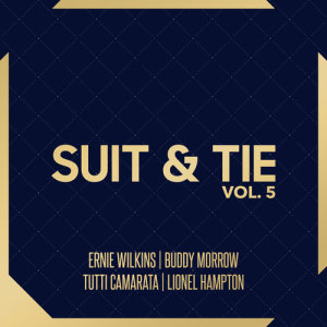 Album Suit & Tie Vol. 5 oleh Ernie Wilkins