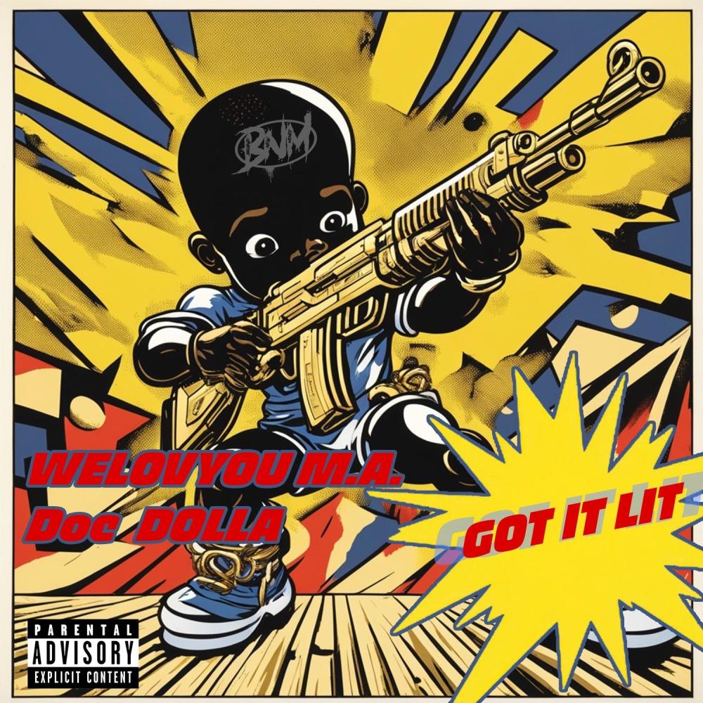 GOT IT LIT (Baby A) (feat. Doc dolla) (Explicit)