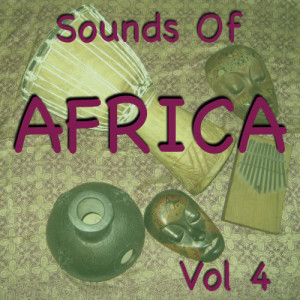 อัลบัม Sounds Of Africa Vol 4 ศิลปิน African Blackwood