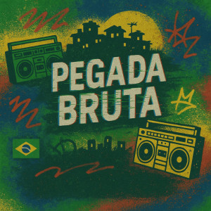 Album PEGADA BRUTA (Explicit) from 