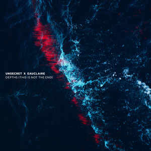 ดาวน์โหลดและฟังเพลง Depths (This Is Not The End) พร้อมเนื้อเพลงจาก UNSECRET