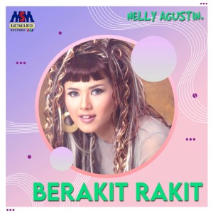 Listen to Berakit Rakit song with lyrics from Nelly Agustin