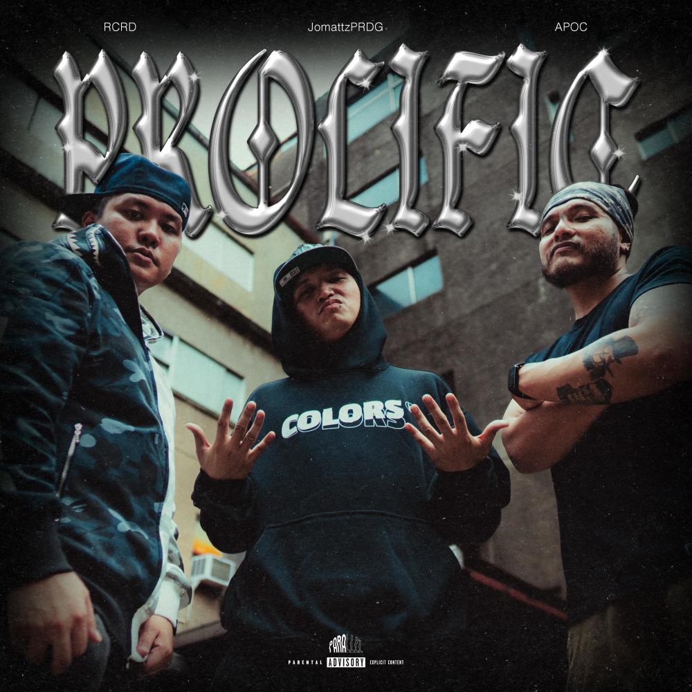 PROLIFIC (feat. RCRD, JomattzPRDG & Apoc the Death Architect) (Explicit)