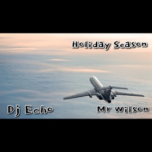 Album Holiday Season oleh Mr Wilson