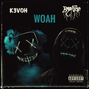 อัลบัม WHOA (feat. K3voh) [Explicit] ศิลปิน Baddfxsh