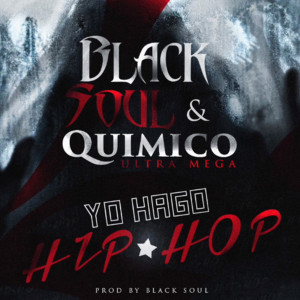Album Yo Hago Hip Hop oleh Black Soul