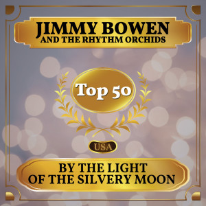 Jimmy Bowen的專輯By the Light of the Silvery Moon