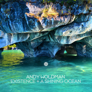 Album Existence + A Shining Ocean oleh Andy Woldman