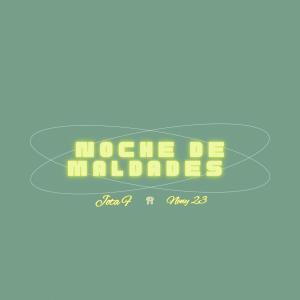 Jota F的專輯NOCHE DE MALDADES (feat. Neny 23)