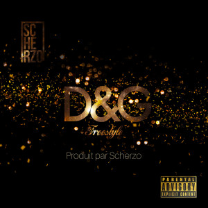 Album D&G (Freestyle) (Explicit) from Scherzo