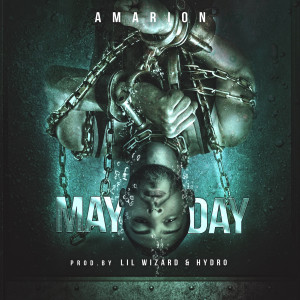 ดาวน์โหลดและฟังเพลง Mayday พร้อมเนื้อเพลงจาก Amarion