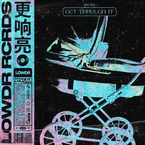 BAUWZ的專輯Get Through It