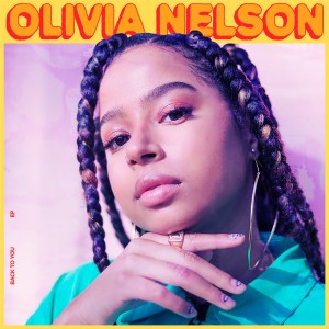 Olivia Nelson的專輯Back To You (Explicit)
