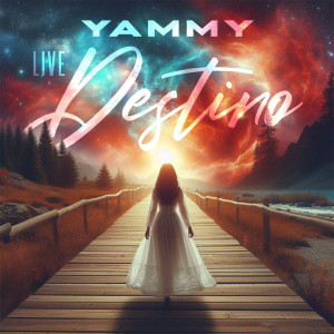 Yammy的專輯Destino (Live)