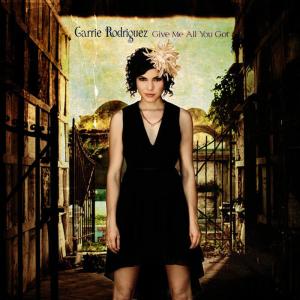 ดาวน์โหลดและฟังเพลง Get Back In Love พร้อมเนื้อเพลงจาก Carrie Rodriguez