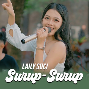 Listen to Surup - Surup (Live) song with lyrics from Laily Suci