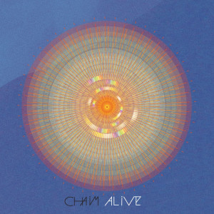 收聽Chaim的Alive歌詞歌曲